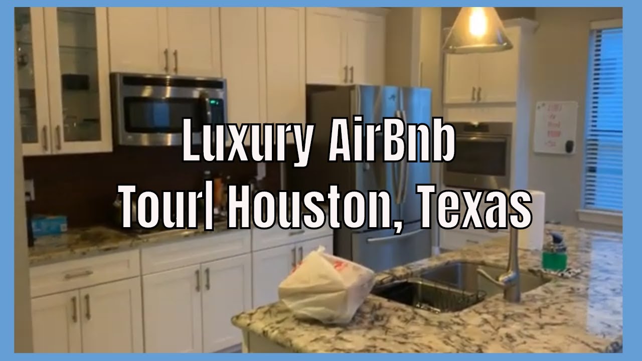 Luxury Airbnb Tour Houston Texas YouTube
