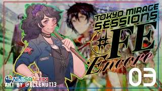 【TMS#FE Encore】 03 - Back to being an Idol 【NIJISANJI ID】