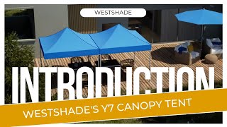 Introduction of the WESTSHADE's Y7 Canopy Tent |Westshade