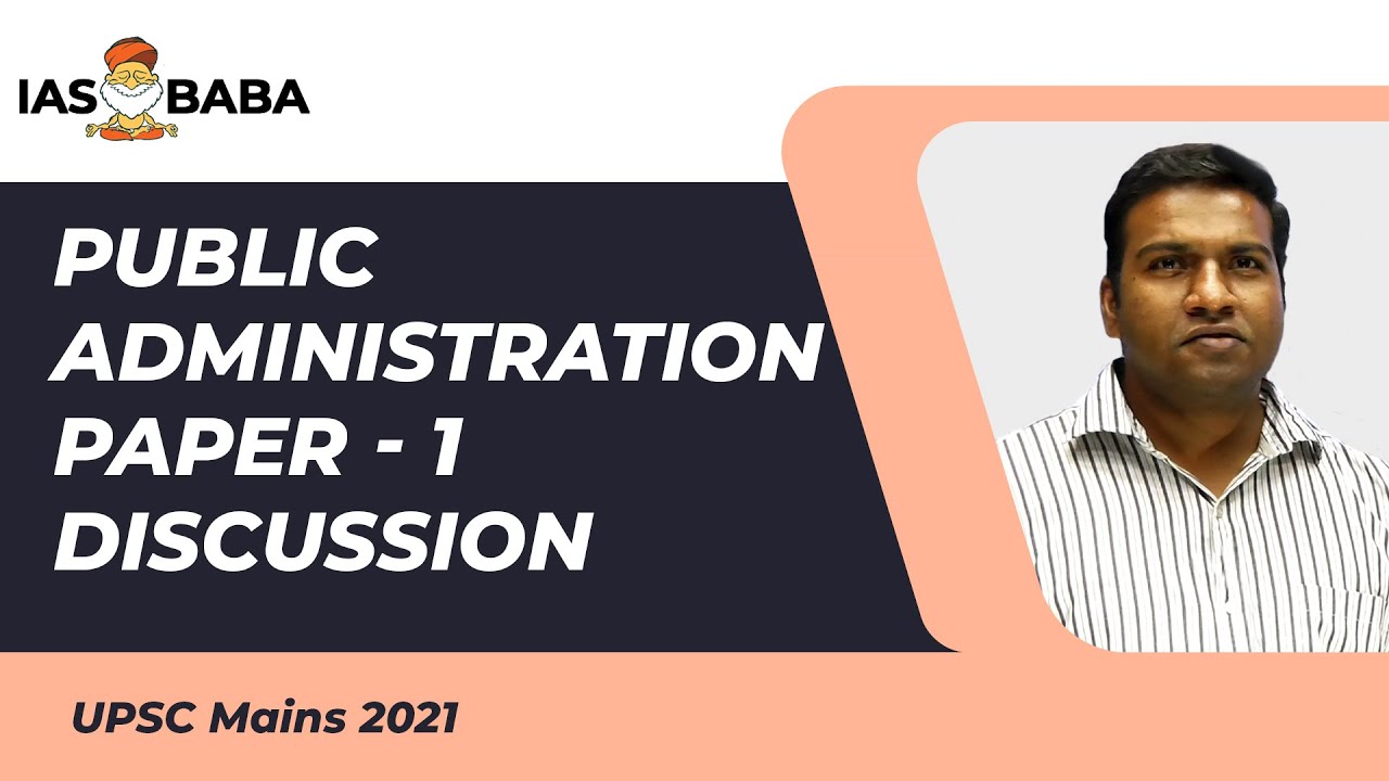 Public Administration Paper 1 Discussion| UPSC MAINS 2021 | Adesh Sir ...