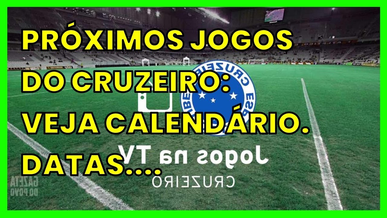 Veja o calendário de jogos do Cruzeiro em setembro