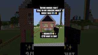 Rating houses I made in my old creative world when I was 8😭🌎#minecraft #shorts #funny #viral #fyp