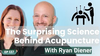 The Surprising Science Behind Acupuncture
