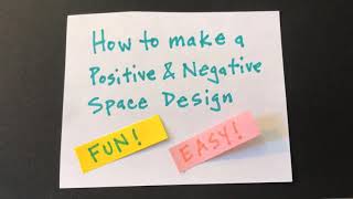 How to Make a Positive and Negative Space Design