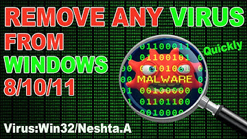 How to remove Win32 Neshta A Virus Form Windows -  Remove ANY Virus from Windows 10/11 (Quickly)