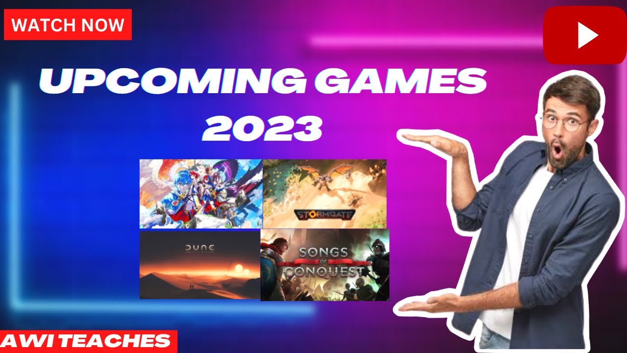 TOP 10 NEW ANTICIPATED GAMES OF 2023 | UPCOMING GAMES 2023 - YouTube