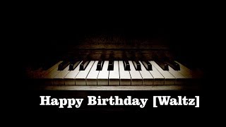 Happy Birthday in the style of Waltz (Piano Cover)