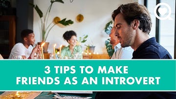 3 Tips to Make Friends as an Introvert | Healthy Living | Sharecare