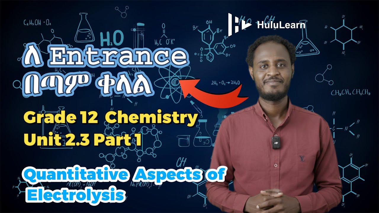 Grade 12 Chemistry: Unit 1 | 2.3 Part 1 | Quantitative Aspects of Electrolysis