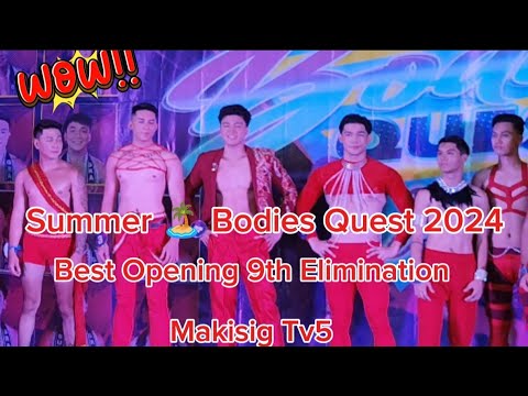 Best Opening 9th Elimination Summer 🏝️ Bodies Quest 2024 - YouTube