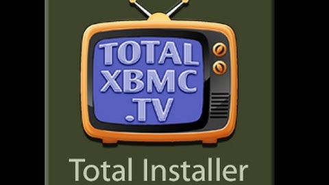 How to Install Every Add-on Available in Kodi (XBMC) - TotalXBMC.tv Total Installer