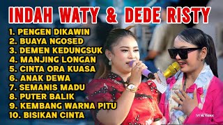 Terbaru ‼️ PENGEN DIKAWIN - BUAYA NGOSED INDAH WATY DAN DEDE RISTY FULL ALBUM LAGU TARLING 2025