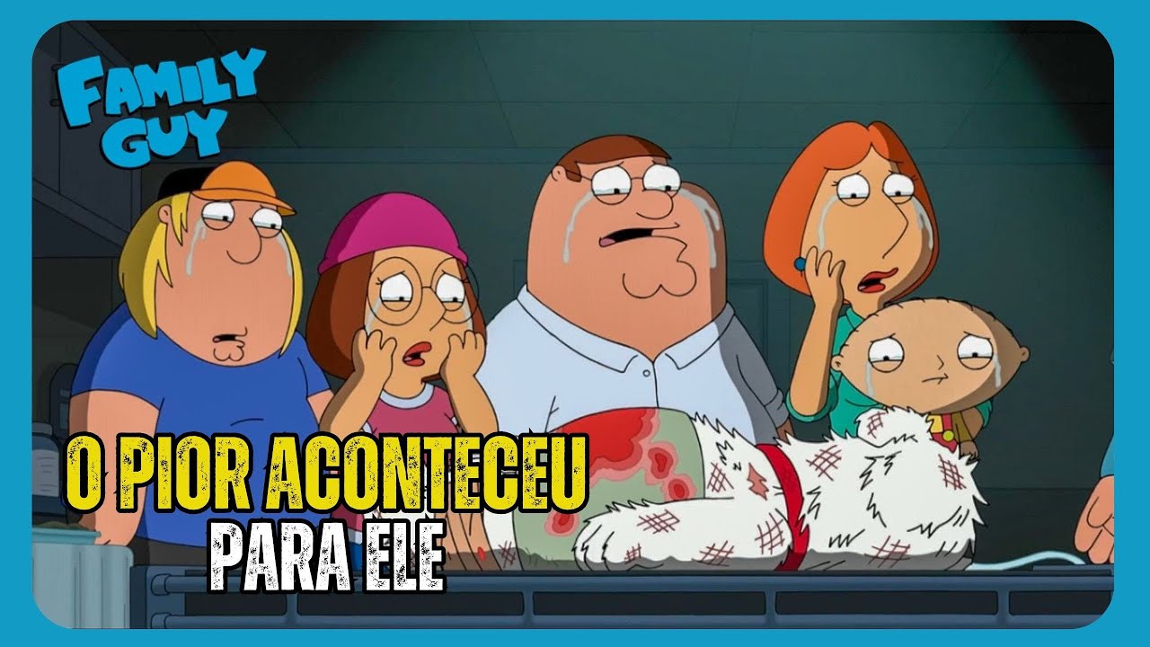 O Dia Que Brian Morreu | Family Guy - YouTube