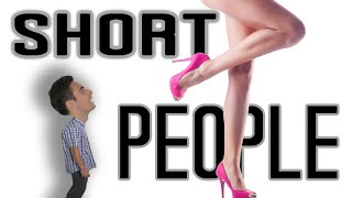 The Worst Things about Being Short