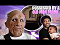 POSSESSED BY A OLD MAN PRANK ON BELLA & CUZZO👴🏽‼️ (He tried to fight me😱)