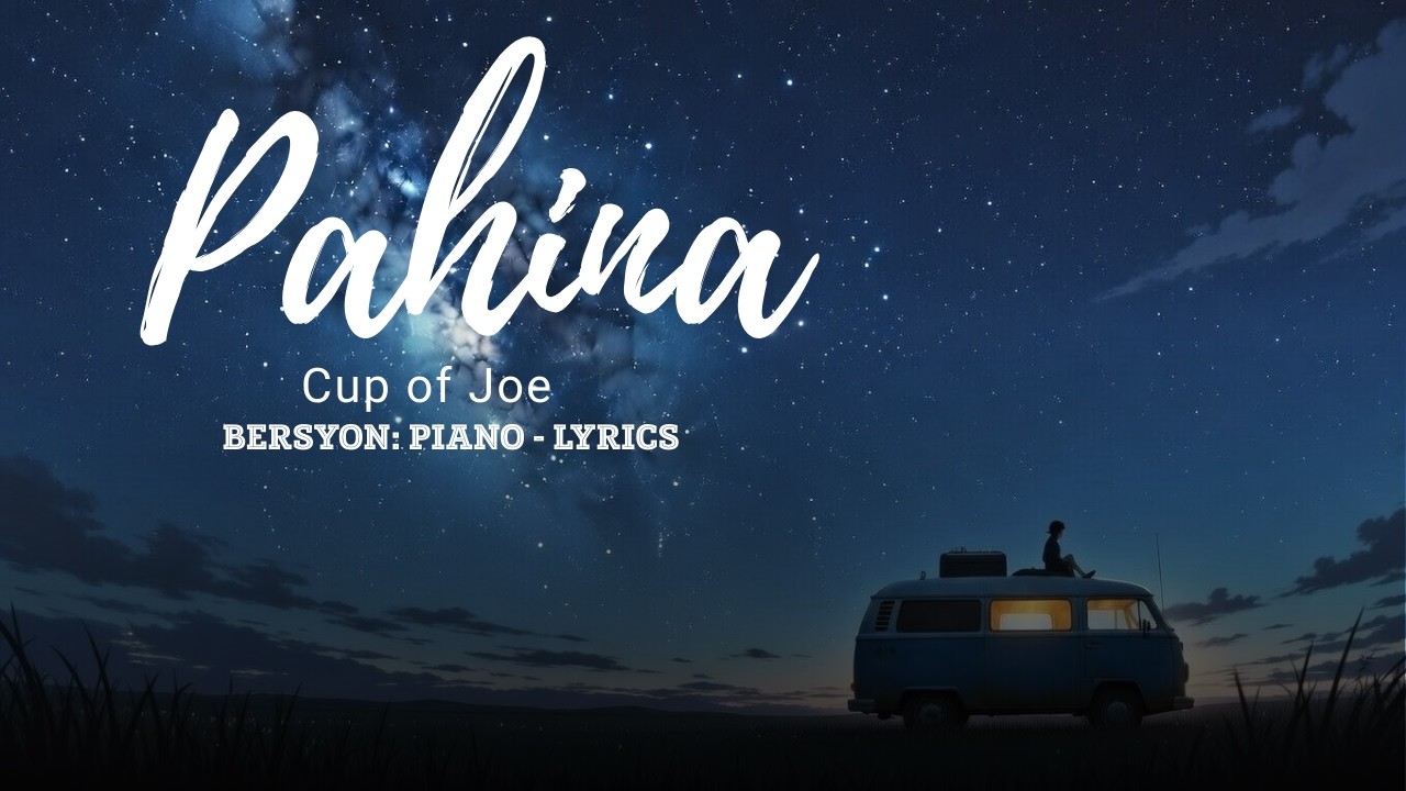 Cup of Joe - Pahina (Piano Cover-Lyrics)