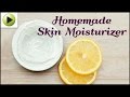 Natural Homemade Skin Moisturizer