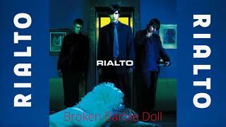 Video thumbnail of "Rialto - Broken Barbie Doll (Self Titled First Album Track 3) 1998"