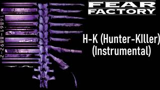 Fear Factory - H-K (Hunter-Killer) (Instrumental)