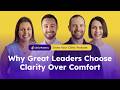 Why Great Leaders Choose Clarity Over Comfort | GYC Podcast 360