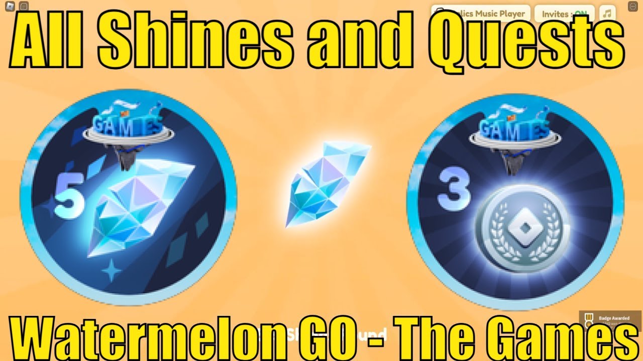 Watermelon Go Code All 5 Shine Locations in Watermelon GO | All Badges for The Games - YouTube