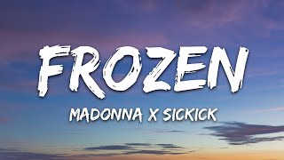 Madonna x Sickick - Frozen Lyrics