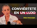 6 Formas de que te considere UN LUJO y no una opción | Nilda Chiaraviglio