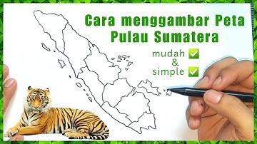 Cara menggambar Peta Pulau Sumatera dengan mudah 2023