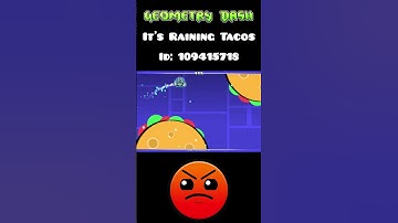 Thumbnail of It's Raining Tacos in Geometry Dash 🤯 #geometrydash #trending #robtop #feedshorts #fyp