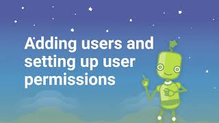 Adding users and setting up user permissions