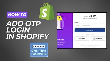 How to add otp login in shopify | Easy Shopify OTP Authentication Setup