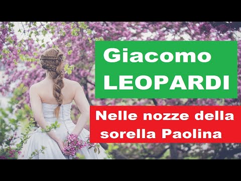 Nelle nozze della sorella Paolina, Giacomo LEOPARDI