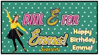 Download Lagu The Wiggles: Dial E For Emma! (Supercut) (Happy Birthday Emma Watkins!)