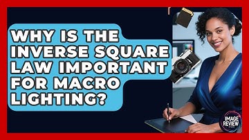 Why Is The Inverse Square Law Important For Macro Lighting? - Image Review Studio
