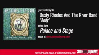 Dusty Rhodes and the River Band - Andy (Official Audio)
