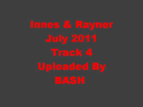 MC Innes & MC Rayner Track 4 July 2011