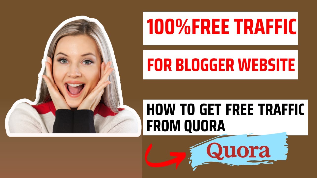 How To Get 100% Free Traffic From Quora | Free Traffic for Blogger Website