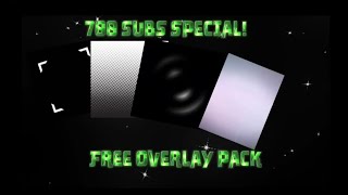Free overlay pack for Editors! | 700 SUBS SPECIAL | YS7