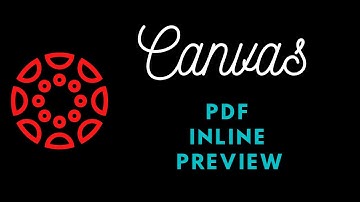 CANVAS PDF INLINE PREVIEW