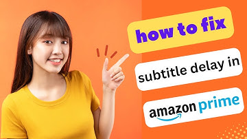 UPDATED! HOW TO FIX SUBTITLE DELAY IN AMAZON PRIME 2024! (FULL GUIDE)