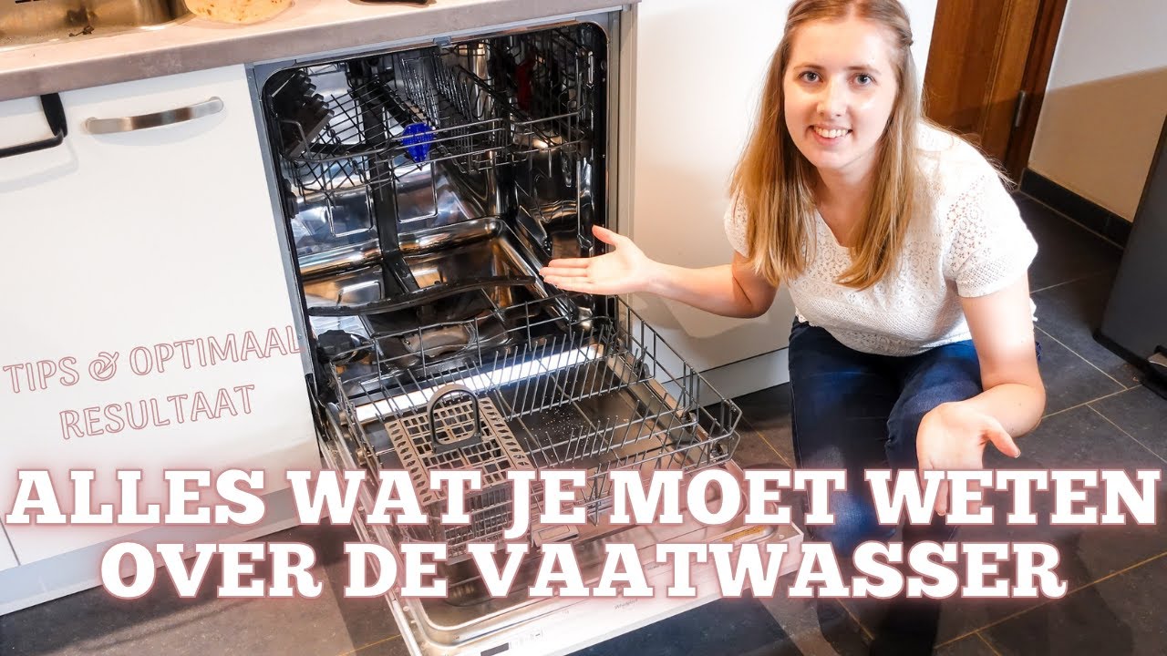 VAATWASSER ALLES WAT JE MOET WETEN SCHOONMAKEN, INRUIMEN, UITRUIMEN Een optimaal resultaat VAATWASSER ALLES WAT JE MOET WETEN SCHOONMAKEN, INRUIMEN, UITRUIMEN Een optimaal resultaat