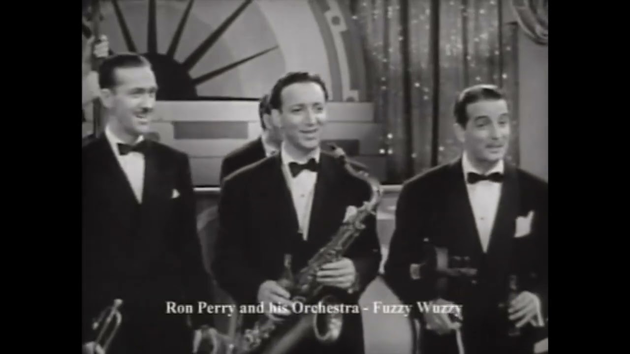 Fuzzy Wuzzy (1940's) — Ron Perry and his Orchestra