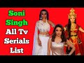 Soni singh all tv serials list  indian television actress  dharm yoddha garud