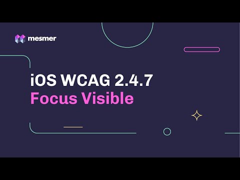 How to fix iOS WCAG 2.4.7 Focus Visible Accessibility Violations