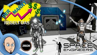 Space Engineers | Stream 7 : Der Markt Regelt das! | Economy Coop m. @Zaschi