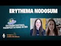 What is Erythema Nodosum?? | Erythema Nodosum Foods to Avoid
