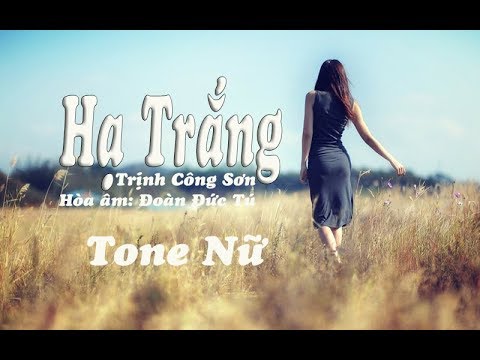 karaoke Hạ Trắng (tone Nữ)?