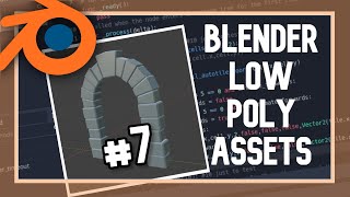 Blender Low Poly Assets # 7 - Archway