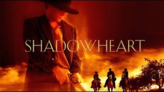 Shadowheart (2009) | فیلم وسترن کامل درام | آنگوس مک فادین | جاستین آمنت