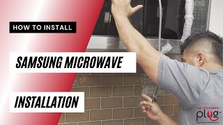 How To Install An Over-The-Range Samsung Microwave - Installation